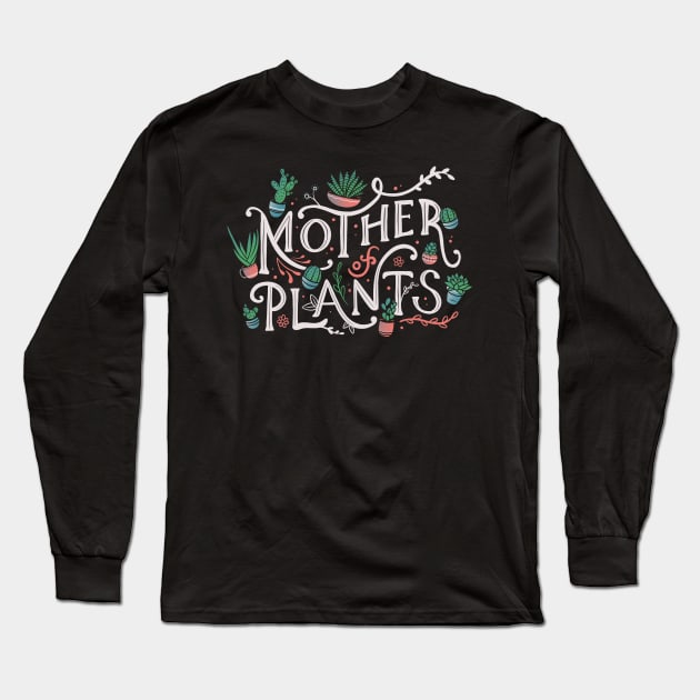 Mother of Plants Long Sleeve T-Shirt by Tobe_Fonseca